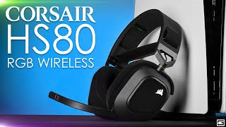 Corsair HS80 RGB Wireless : Lighting It Up With Features!