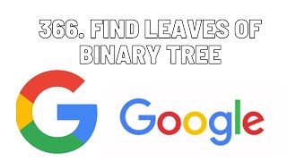 Find Leaves of Binary Tree | Leetcode 366 | Google Question