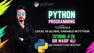 🚀 Python Variables Unleashed: Local vs. Global (Tutorial #26) | Viral Python Programming Showdown |