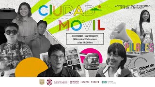 🔴#EnVivo | No te pierdas el 9° episodio de ✨#CiudadMóvil