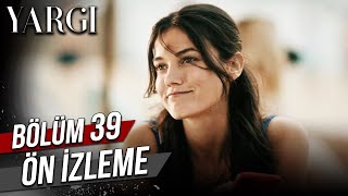 Yargı 39. Bölüm Ön İzleme