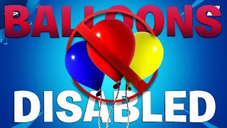 Balloons Were Disabled For This DARK Reason...