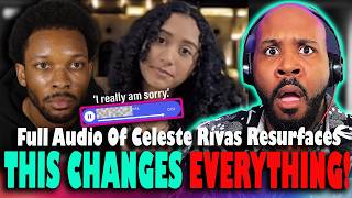 THIS CHANGES EVERYTHING! Full Celeste Rivas Audio Resurfaces EXPOSING D4vd & It's Bad!