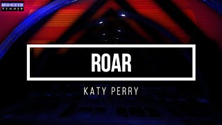 Roar - Katy Perry (Lyrics Video)