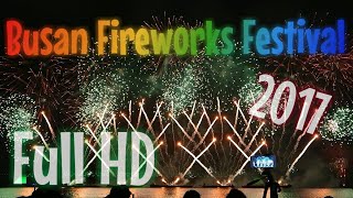 부산 불꽃 축제 2017 -  BUSAN FIREWORKS FESTIVAL 2017 - SOUTH KOREA - FULL HD