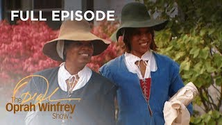 Oprah & Gayle Go Back in Time | The Oprah Winfrey Show | Oprah Winfrey Network