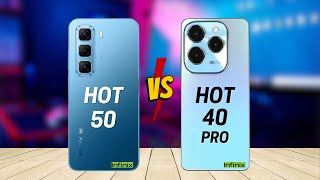 Infinix Hot 50 vs Infinix Hot 40 Pro