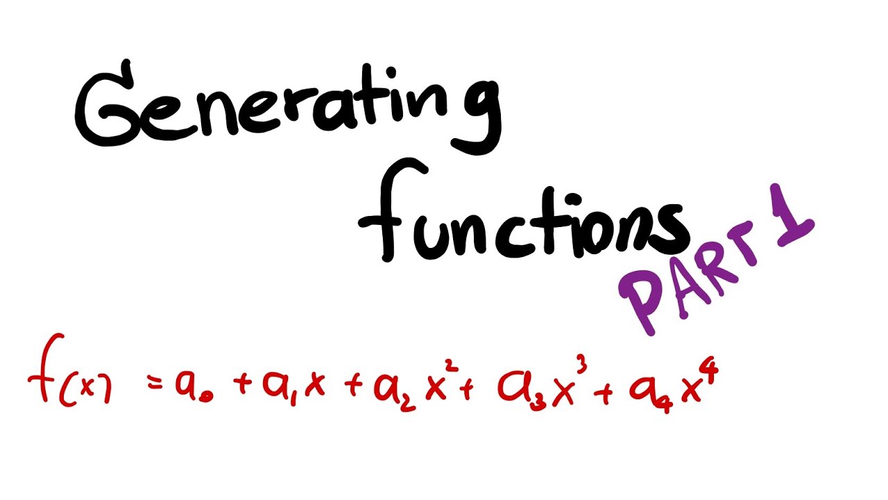 Generating Function Explained - YouTube