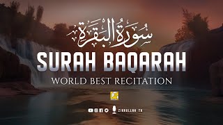 World's most beautiful recitation of Surah Al-Baqarah Full (سورة البقره) | Zikrullah TV