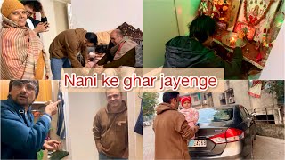 Nani ke ghar jayenge | Neetu ke aane ka besabri se intezar | Family vlogs