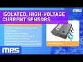 Isolated, High-Voltage ±5A to ±50A Current Sensors