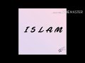 ISLAM, IMAN, IHSAN - Islamic Song