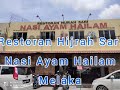 Restoran Hijrah Sari (Nasi Ayam Hailam), Melaka Bandaraya Bersejarah