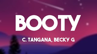 Booty - C. Tangana, Becky G (Lyrics Video) 🍬