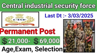 Cisf 1100+ new vacancy 2025 !! Central industrial security force new vacancy 2025 !!Odisha govt job.