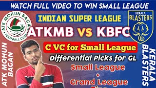 ATKMB vs KBFC Dream 11 Team | ATKMB vs KBFC dream11 predictions | Mohun Bagan FC vs Kerala Blasters