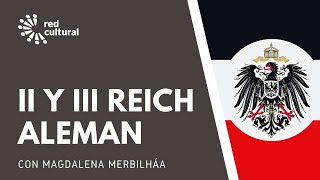 II y III Reich Aleman - Magdalena Merbilháa - Red Cultural