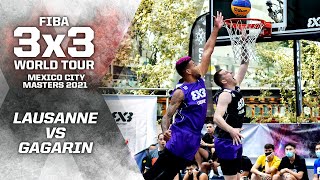 Lausanne v Gagarin | Full Game | FIBA 3x3 World Tour - Mexico City Masters 2021