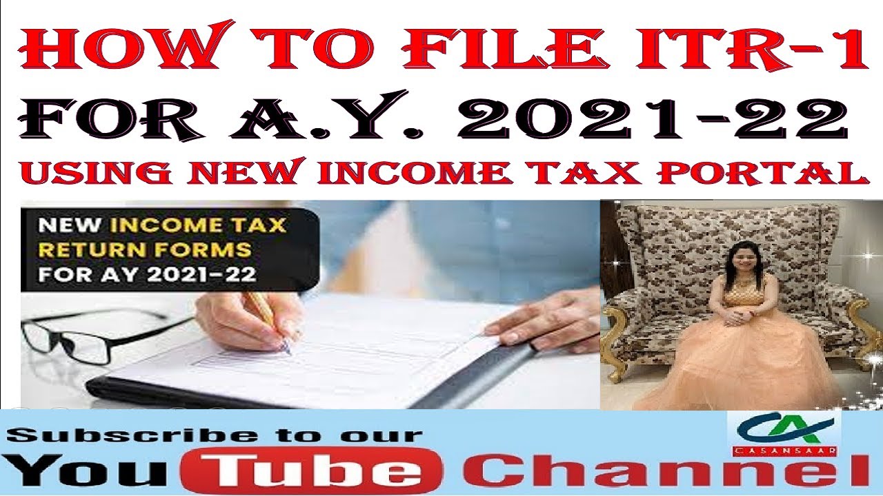 How To File ITR 1 For AY 2021-22 Using New Income Tax E-Filing Portal ...