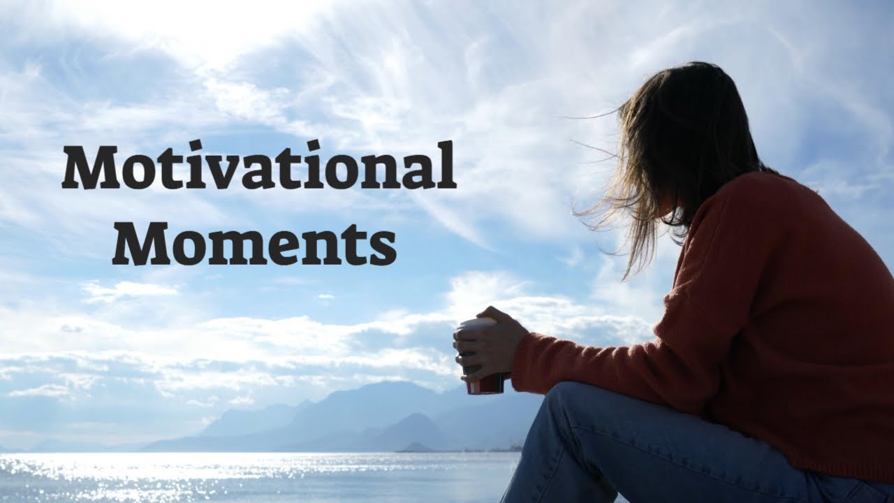 Motivational Moments Empower Inspire Achieve Muzig Hour Youtube