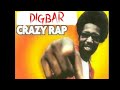 DigBar- Crazy Rap (Colt 45) Gay Remix