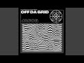 Off Da Grid