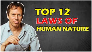 Top 12 Laws Of Human Nature | Robert Greene