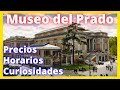 🌎👉👉Curiosidades sobre el MUSEO del PRADO 📸  y toda la INFORMACIÓN 🌆.