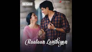 Raatan Lambiyan | Jubin N|Shershaah Song | raatan Lambiyan SONG