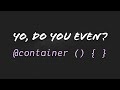 CSS Container Queries: Everything you need to know