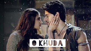 O Khuda ( Lyrics Video ) | Hero | Sooraj Pancholi & Athiya Shetty | Amaal Malik & Palak Muchhal |