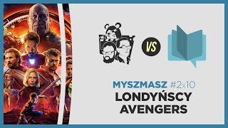 Myszmasz #210 – Londyńscy Avengers