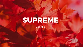 Supreme – JayJen - Stress relief | Calm Music | Sleep | Relax with Us