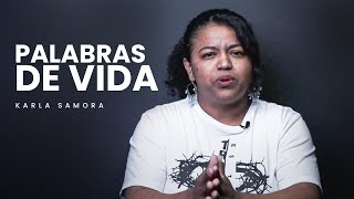 Palabra de Vida - Karla Samora