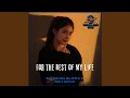 For the Rest of My Life - Speed Up