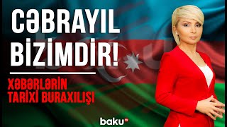 CƏBRAYIL BİZİMDİR! - XƏBƏRLƏRİN TARİXİ BURAXILIŞI (04.10.2020)