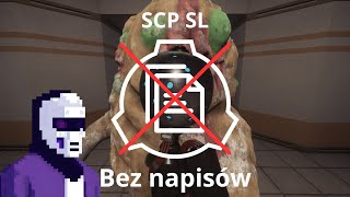 ZAGRAŁEM w SCP SL BEZ NAPISÓW | SCP SL