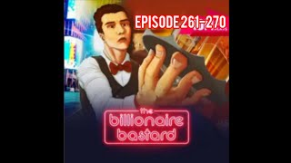 The billionaire bastard episode 261-270 | SMT Story's| Pocket FM| #billionair #smt_story's #pocketfm