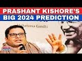 LIVE NEWS : Prashant Kishor Exclusive Interview | Lok Sabha Election 2024 | I.N.D.I.A | Bihar