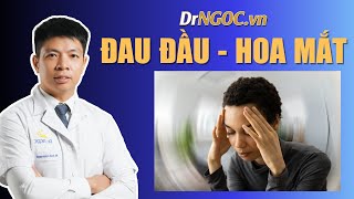 Đau Đầu, Hoa Mắt