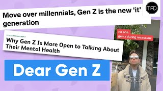 An Open Letter To Gen Z