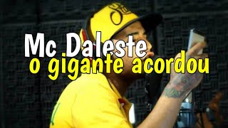 MC DALESTE - O GIGANTE ACORDOU (com letra/lyric )
