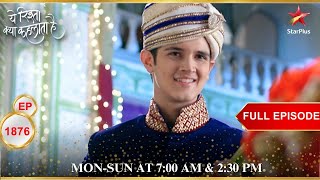 Naksh is in love! | Full Episode:1876 | Yeh Rishta Kya Kehlata Hai