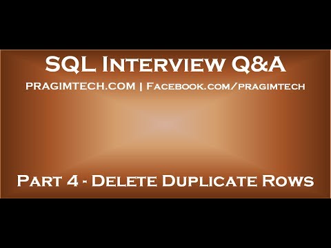 Part 4 Delete duplicate rows in sql Part 4 Delete duplicate rows in sql
