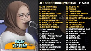 Download Lagu Indah Yastami All SongsHati Siapa Tak Luka Surat U... MP3 Gratis