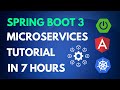 Spring Boot 3 Microservices with Kubernetes and Angular Complete Course in 7 Hours