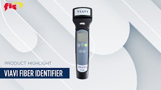 Viavi Fiber Identifier | Product Highlight