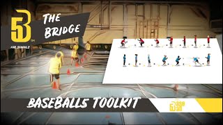 Baseball5 Toolkit - The Bridge