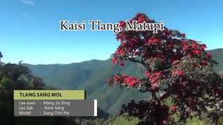 matu song-Kaisi Thlang,Matupi