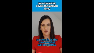 Jana Bohunická: Chyby obchodných tímov